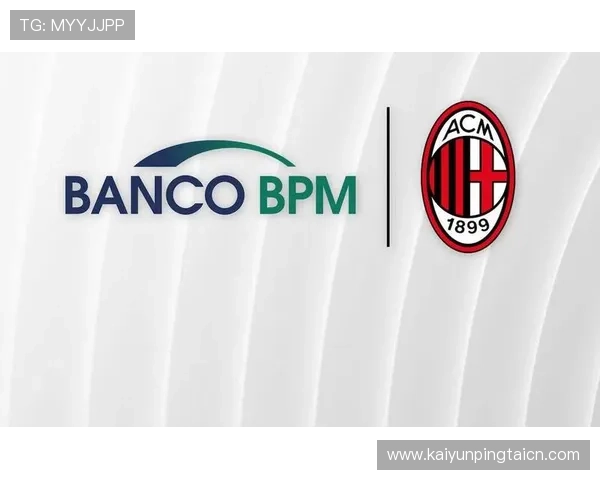 开云体育投注ac米兰赞助商w合作案例中的成功经验与行业借鉴价值分析 开云体育投注ac米兰赞助商w合作案例中的成功经验与行业借鉴价值分析